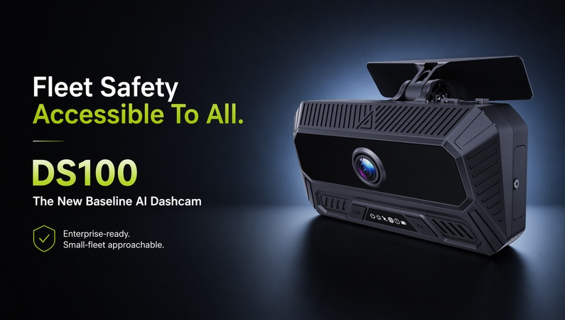 Streamax DS100 New Baseline AI Dashcam Guide: 5 Ways to Bring Professional Safety to Every Fleet