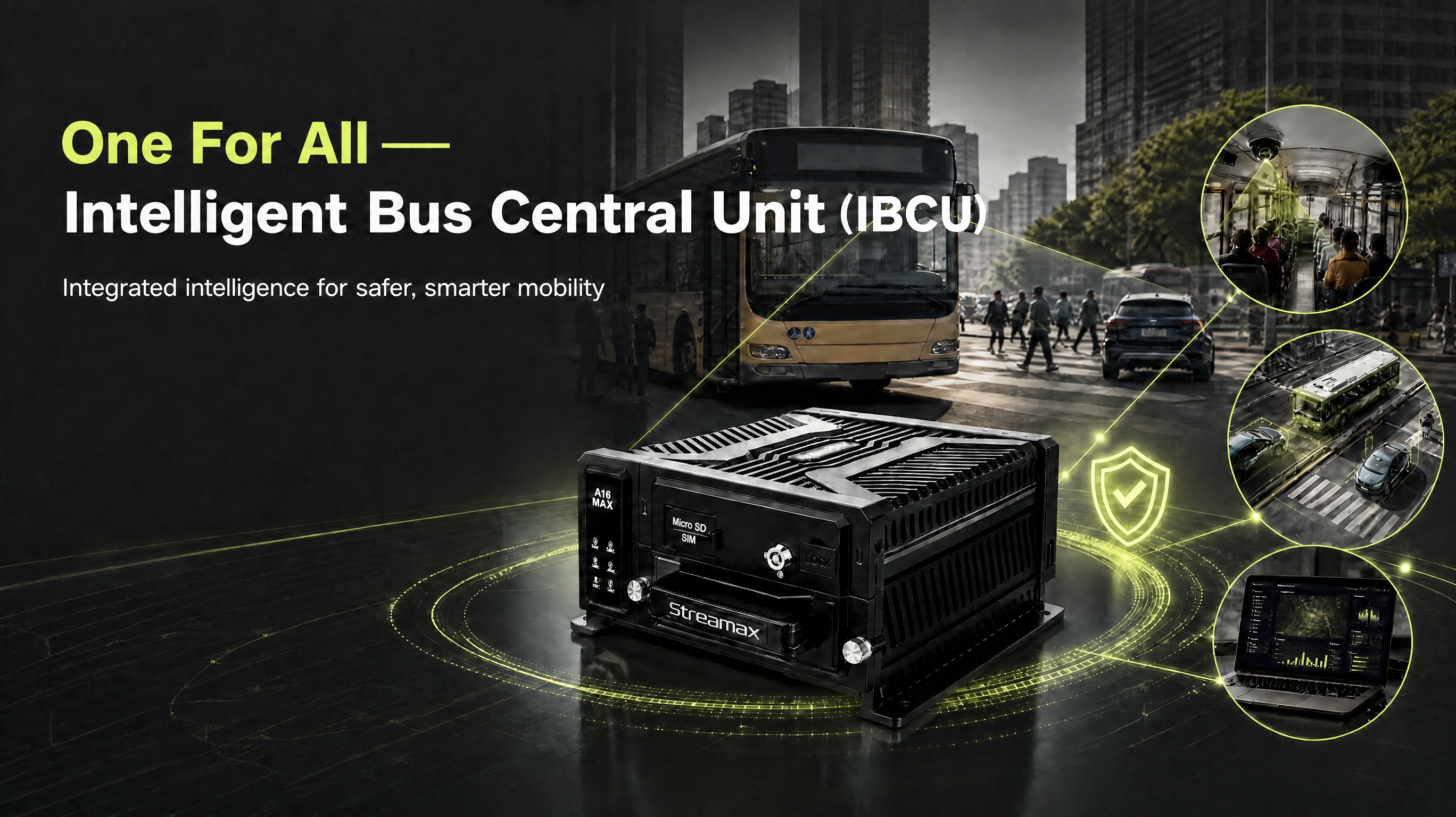 Streamax IBCU: One Platform for Public Transportation Operations